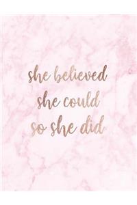 She Believed She Could So She Did