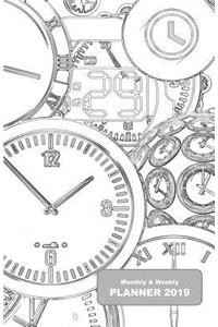 Monthly and Weekly Planner 2019