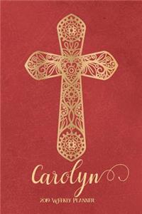 2019 Weekly Planner, Carolyn
