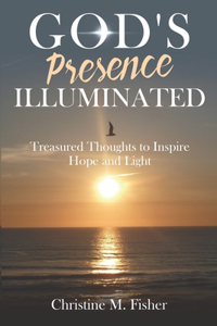 God's Presence Illuminated