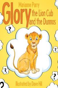 Glory the Lion Cub and the Dunnos