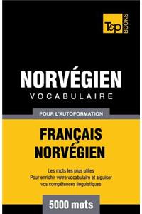 Vocabulaire Français-Norvégien pour l'autoformation - 5000 mots
