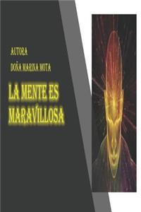 La Mente Es Maravillosa