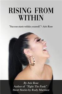 Rising From Within
