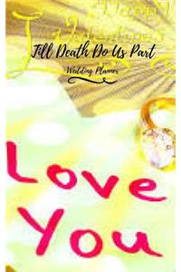 Till Death Do Us Part
