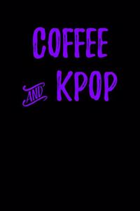 Coffee and Kpop