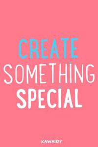 Create Something Special
