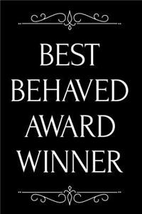 Best Behaved Award Winner