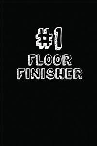 #1 Floor Finisher