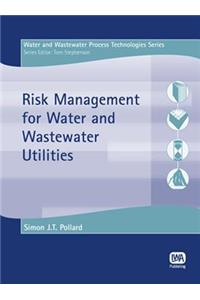 Risk Management for Water and Wastewater Utilities