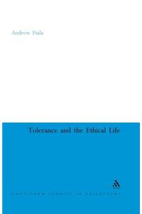 Tolerance and the Ethical Life