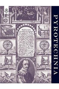 Pyrotechnia or a Discourse of Artificial Fire-Works 1635