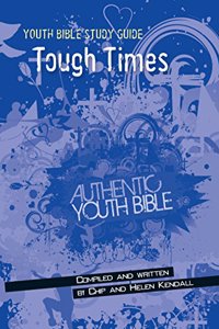 Tough Times (Youth Bible Study Guide)