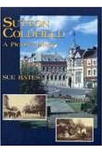 Sutton Coldfield A Pictorial History