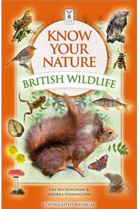 Know Your Nature: British Wildlife