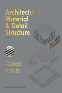 Architectural Material & Detail Structure