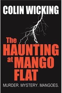 Haunting at Mango Flat