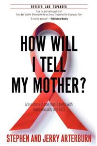 How Will I Tell My Mother?
