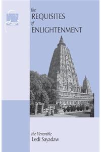 The Requisites of Enlightenment