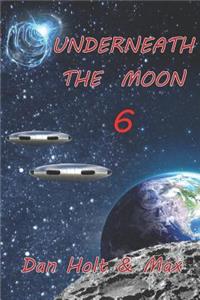 Underneath The Moon 6