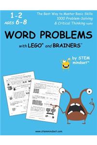 Word Problems with Lego and Brainers Grades 1-2 Ages 6-8