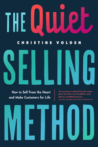 The Quiet Selling Method