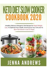 Keto Diet Slow Cooker Cookbook 2020