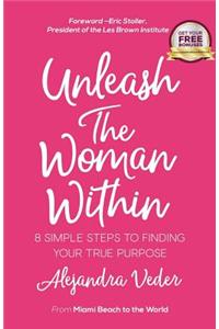 Unleash The Woman Within