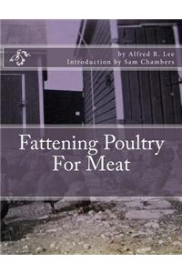 Fattening Poultry For Meat