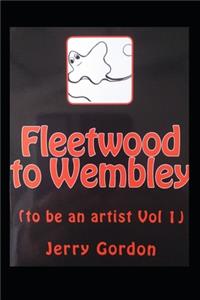 Fleetwood to Wembley