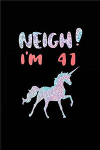 NEIGH! I'm 41