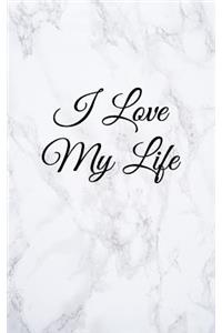I Love My Life