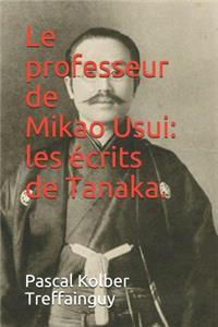 Le Professeur de Mikao Usui