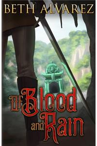 Of Blood and Rain