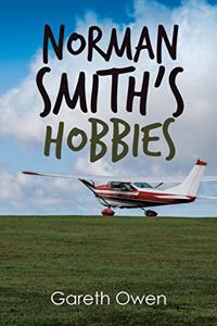Norman Smith's Hobbies