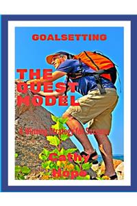 Goalsetting, The Quest Model