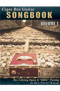 Cigar Box Guitar Songbook - Volume 1