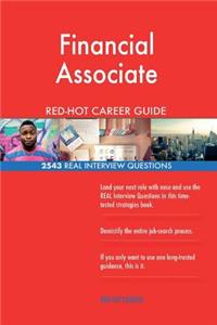 Financial Associate RED-HOT Career Guide; 2543 REAL Interview Questions