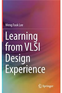 Learning from VLSI Design Experience