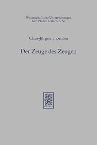 Der Zeuge des Zeugen