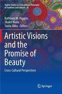 Artistic Visions and the Promise of Beauty