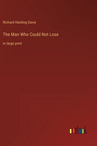 Man Who Could Not Lose
