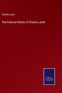 Poetical Works of Charles Lamb