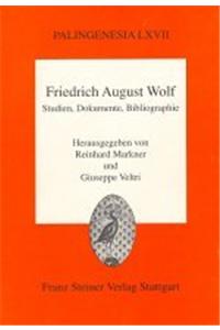 Friedrich August Wolf: Studien, Dokumente, Bibliographie