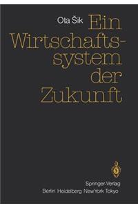 Ein Wirtschaftssystem Der Zukunft