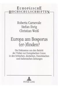Europa Am Bosporus (Er-)Finden?
