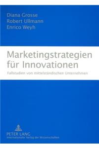 Marketingstrategien fuer Innovationen