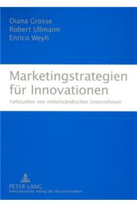 Marketingstrategien fuer Innovationen