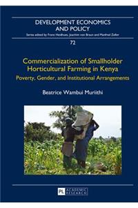 Commercialization of Smallholder Horticultural Farming in Kenya