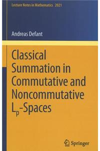 Classical Summation in Commutative and Noncommutative Lp-Spaces